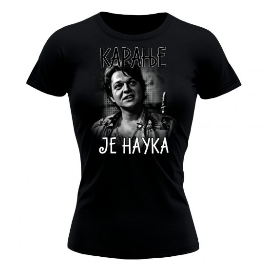 Karanje Je Nauka Ženska Majica Crna